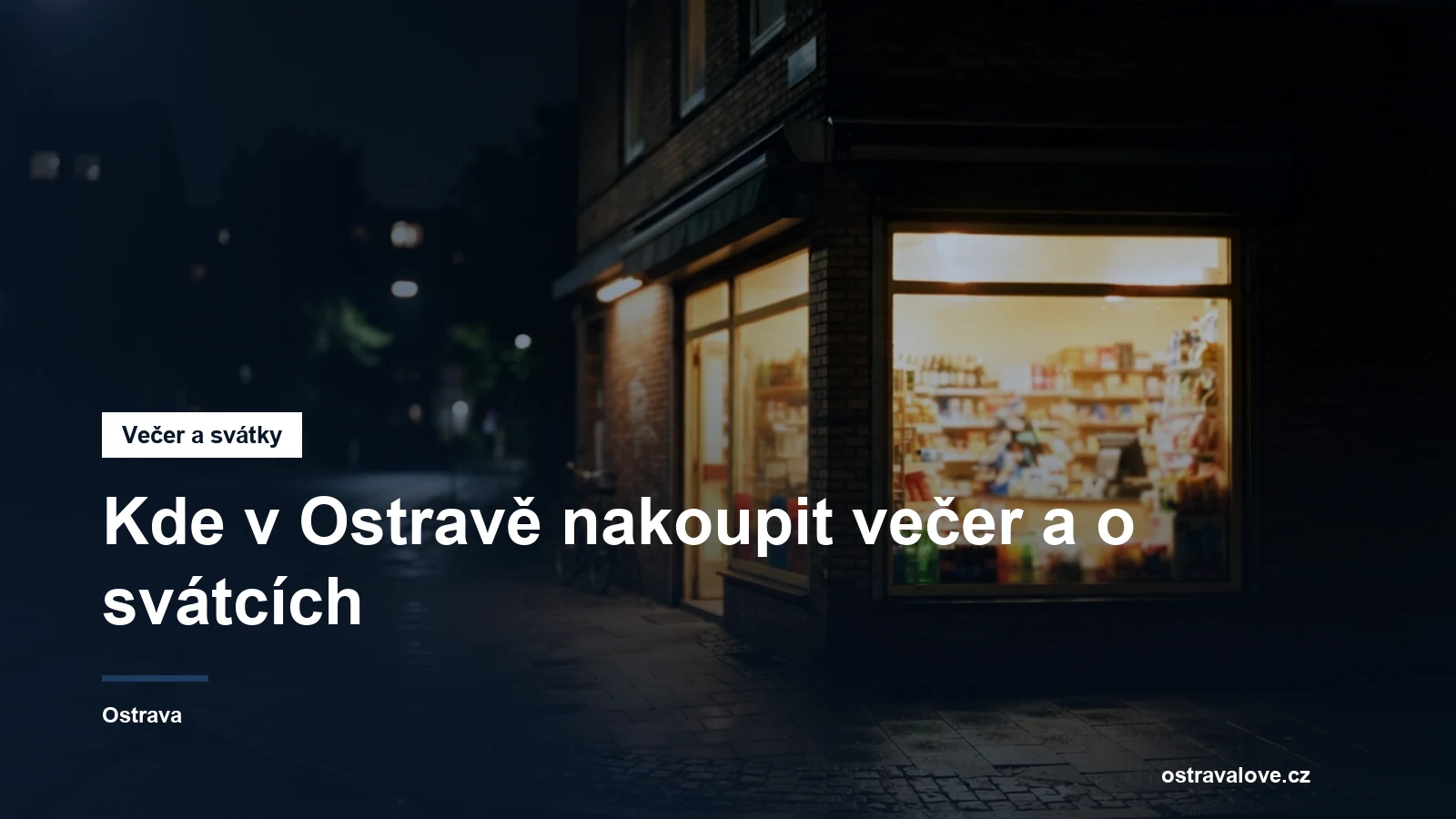 Rozsvícená malá večerka za tmy