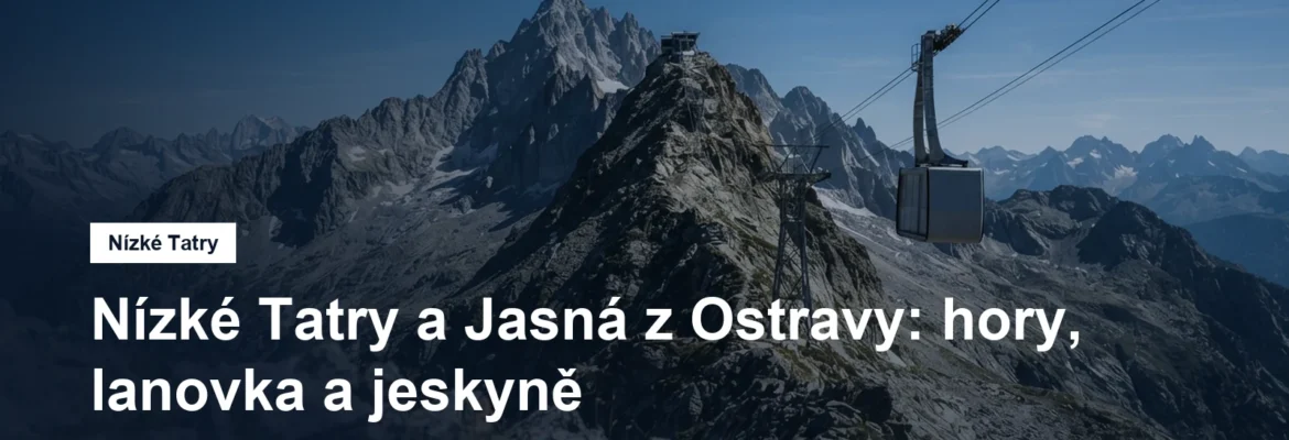 Horské středisko s lanovkou nad hřebeny