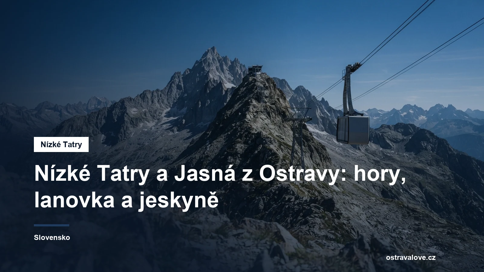 Horské středisko s lanovkou nad hřebeny