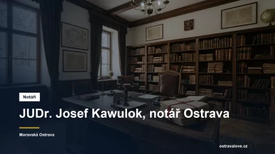 Notářská kancelář v Moravské Ostravě