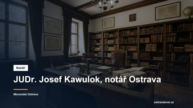 Notářská kancelář v Moravské Ostravě