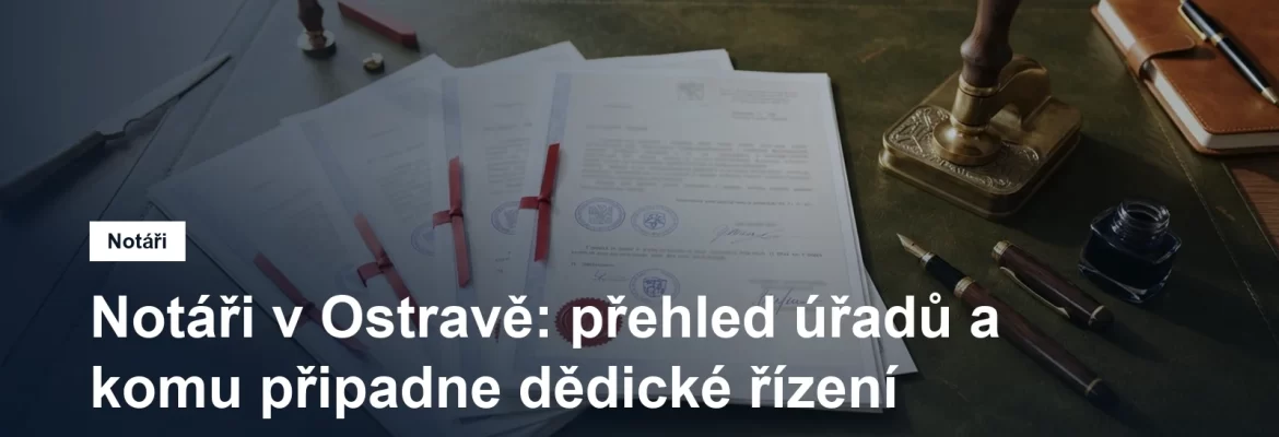 Notářské listiny a pečetidlo na stole notářské kanceláře