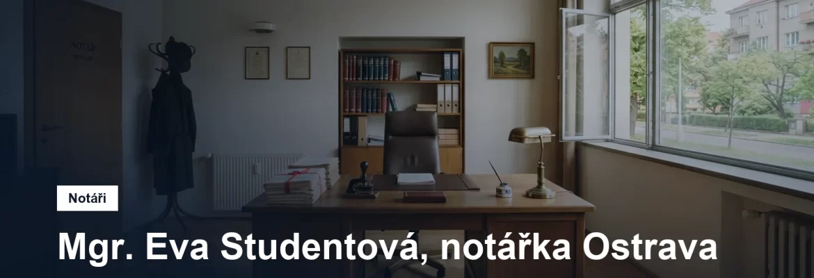 Notářská kancelář v Ostravě-Porubě