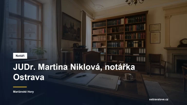 Notářská kancelář v Mariánských Horách v Ostravě