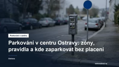 Parkovací automat a značení zóny placeného stání v ostravské ulici