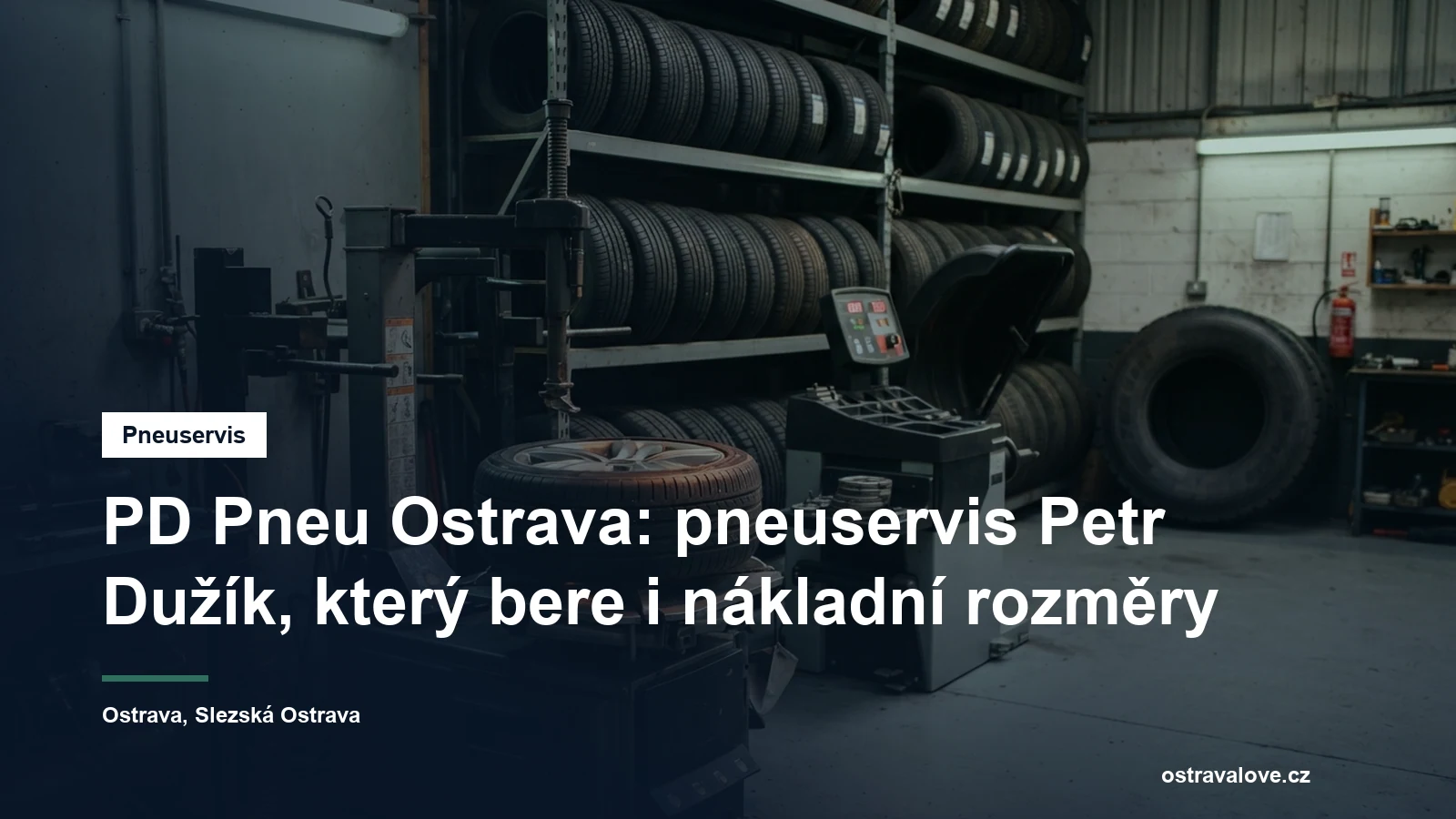 Pneuservisní dílna v Ostravě, montážní stroj s koly a regál se sadami pneumatik