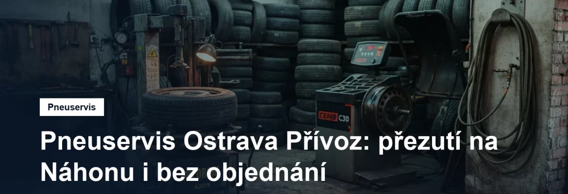 Pneuservisní dílna v Ostravě, montážní stroj s koly a vyvažovačka, vedle stohy pneumatik