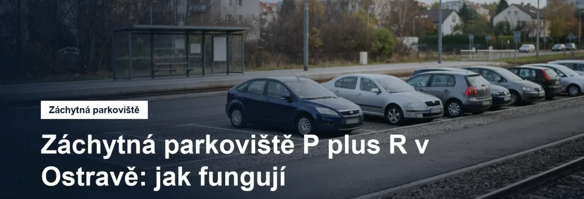 Parkoviště u tramvajové zastávky na kraji města