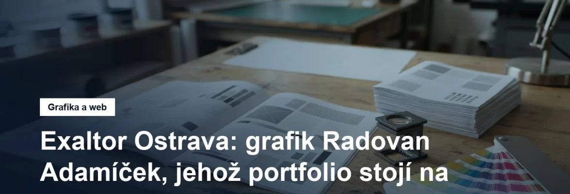 Grafik Radovan Adamíček, značka Exaltor, Ostrava-Výškovice