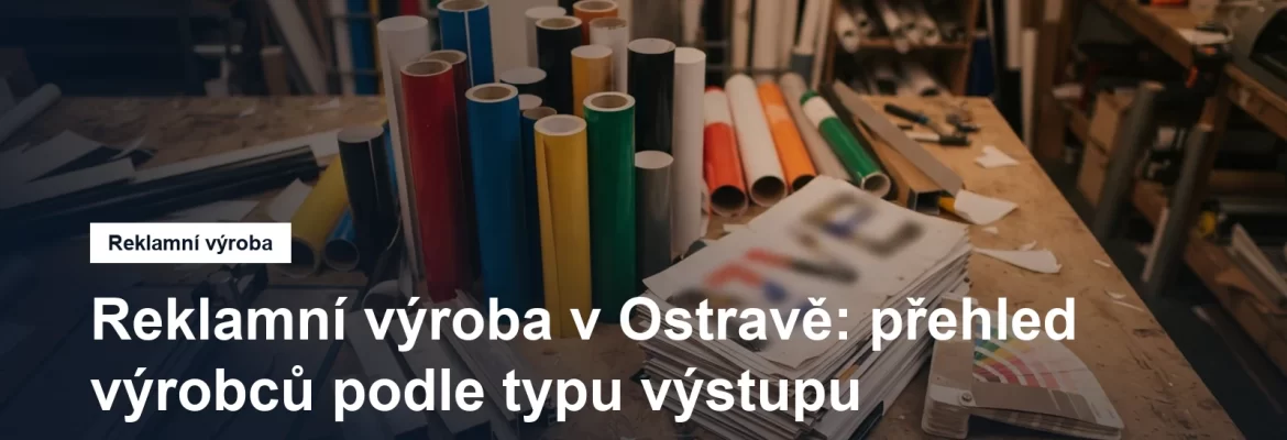 Rozcestník ostravských výrobců reklamy na ostravalove.cz
