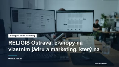 RELIGIS, tvorba e-shopů a online marketing v Ostravě-Porubě