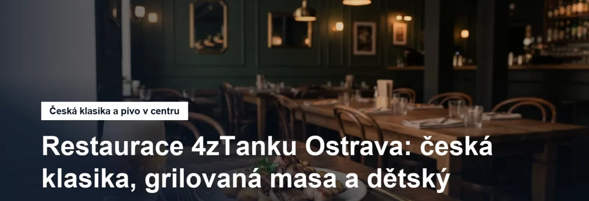 Restaurace 4zTanku na Masarykově náměstí v Ostravě