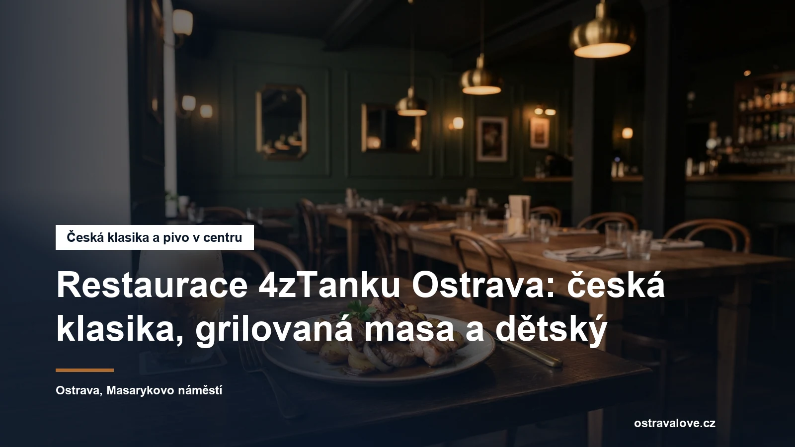 Restaurace 4zTanku na Masarykově náměstí v Ostravě