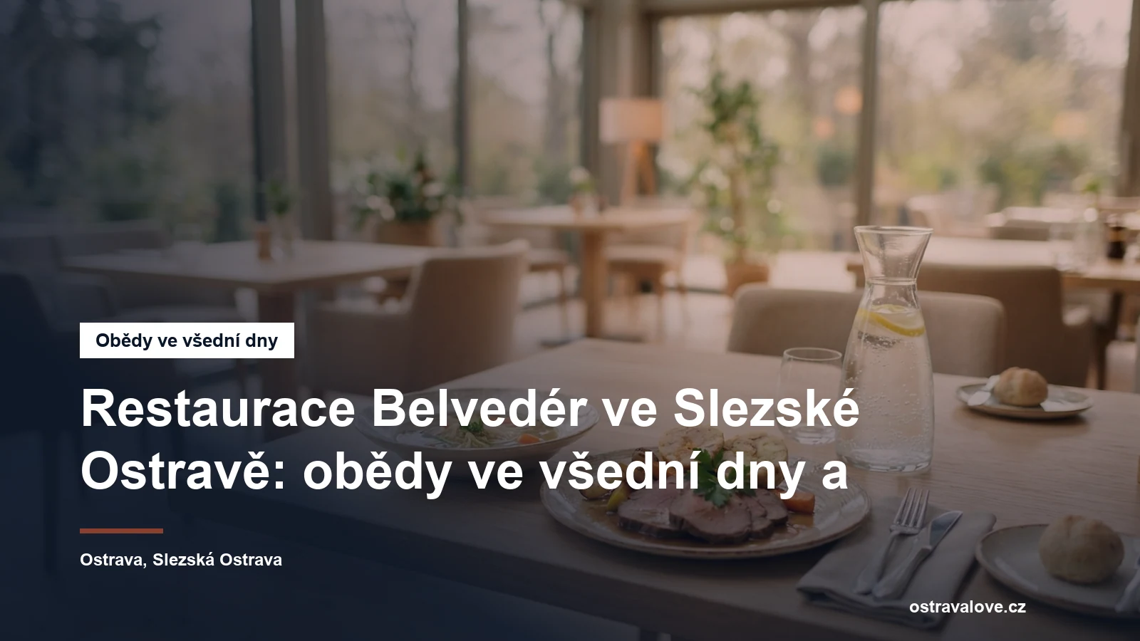 Restaurace Belvedér ve Slezské Ostravě