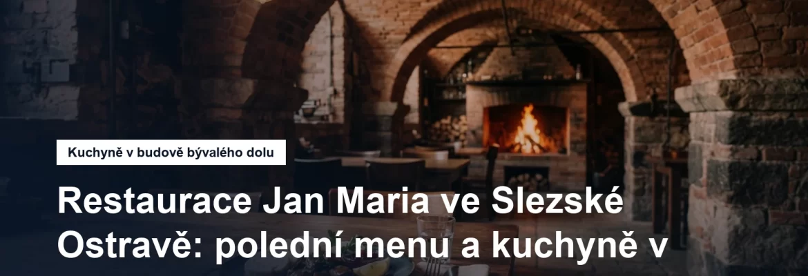 Restaurace Jan Maria ve Slezské Ostravě
