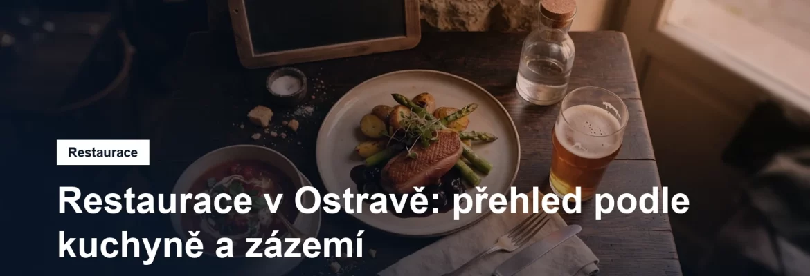 Rozcestník ostravských restaurací na ostravalove.cz