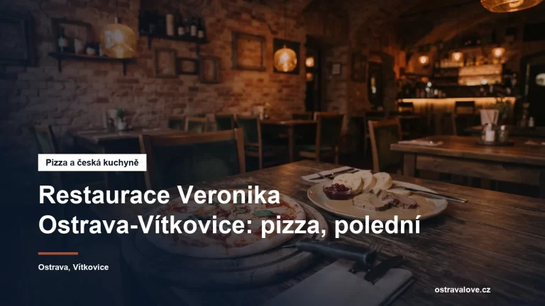 Restaurace Veronika v Ostravě-Vítkovicích