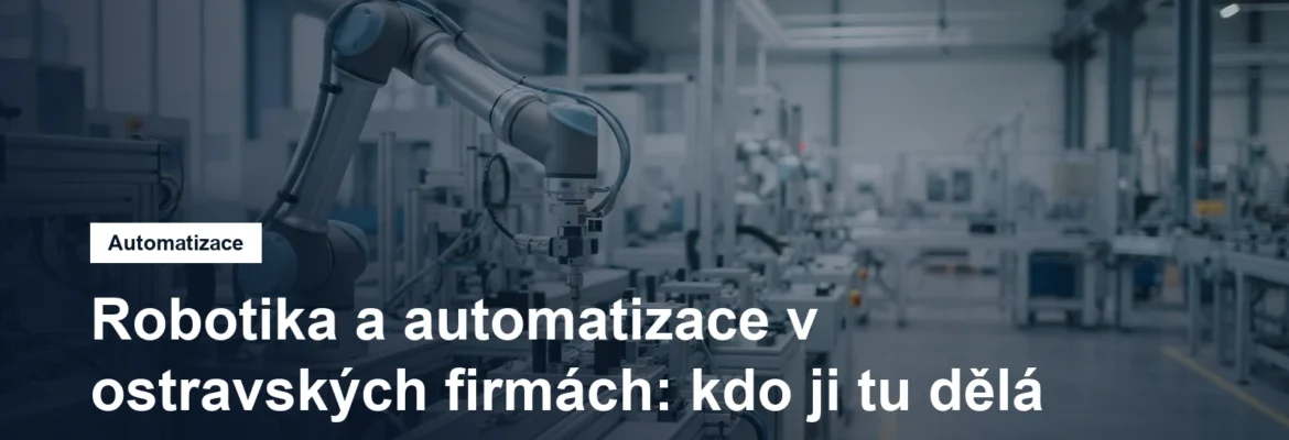 Robotické rameno u automatizované výrobní linky