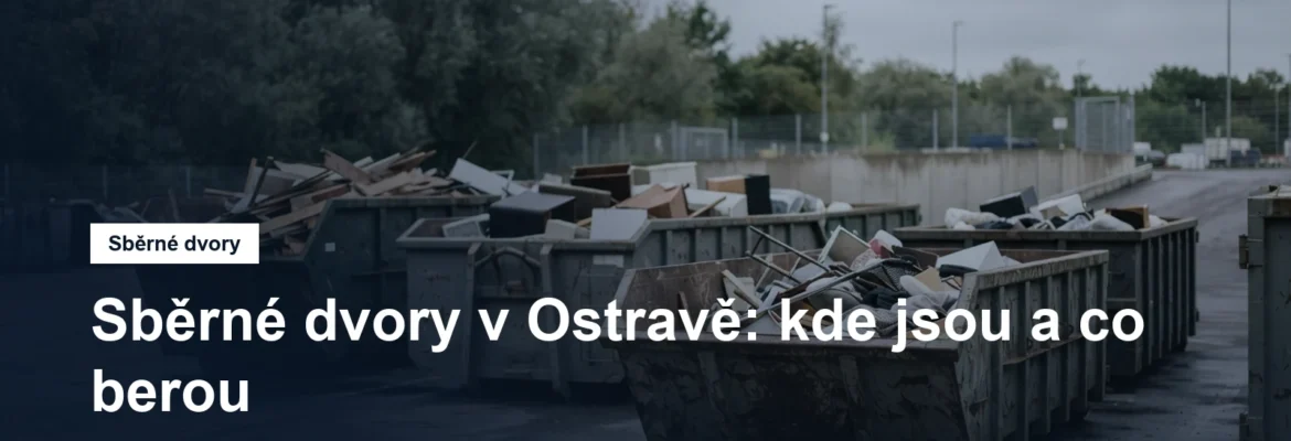 Velkoobjemové kontejnery na sběrném dvoře