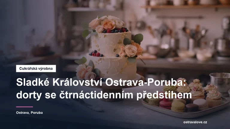 Sladké Království v Ostravě-Porubě