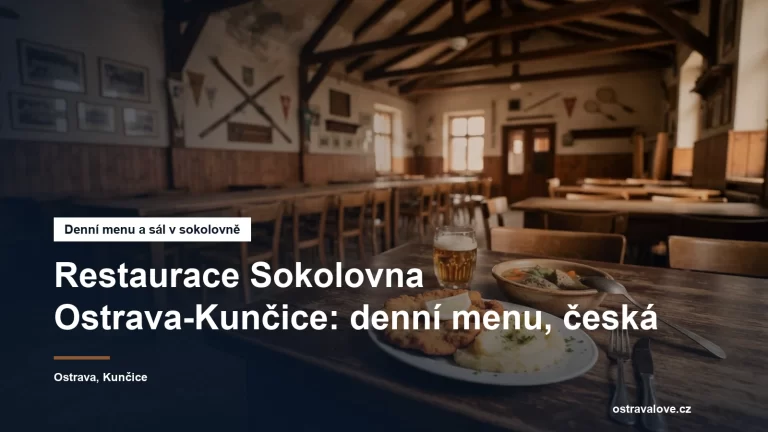 Restaurace Sokolovna v Ostravě-Kunčicích