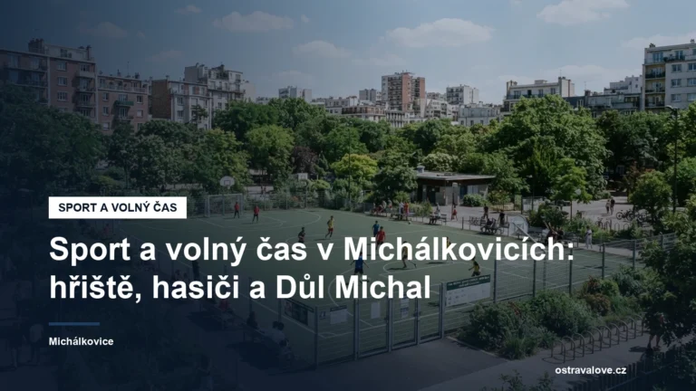 Víceúčelové sportovní hřiště v Michálkovicích