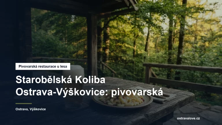 Starobělská Koliba na okraji Bělského lesa v Ostravě-Výškovicích