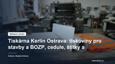 Tisk provozních tiskovin a značení pro stavby v Ostravě
