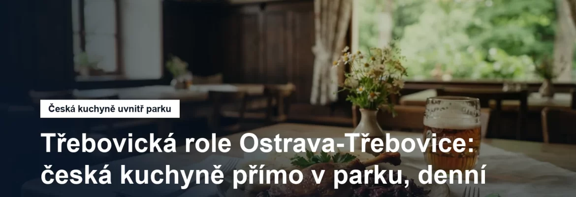 Restaurace Třebovická role v Ostravě-Třebovicích