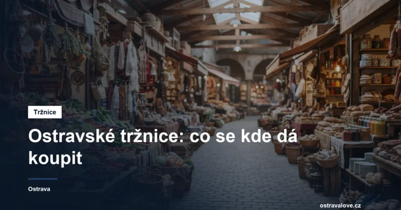 Krytá tržnice s řadami stánků a zbožím