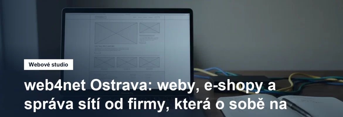 Firma web4net v Moravské Ostravě