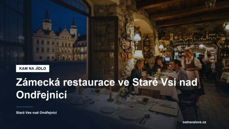 Zámecká restaurace ve Staré Vsi nad Ondřejnicí