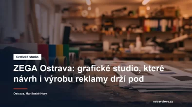 Grafické studio ZEGA v Ostravě-Mariánských Horách