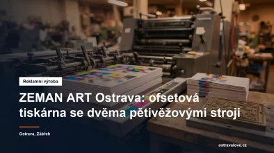 Ofsetový tisk a knihařské zpracování tiskovin v Ostravě