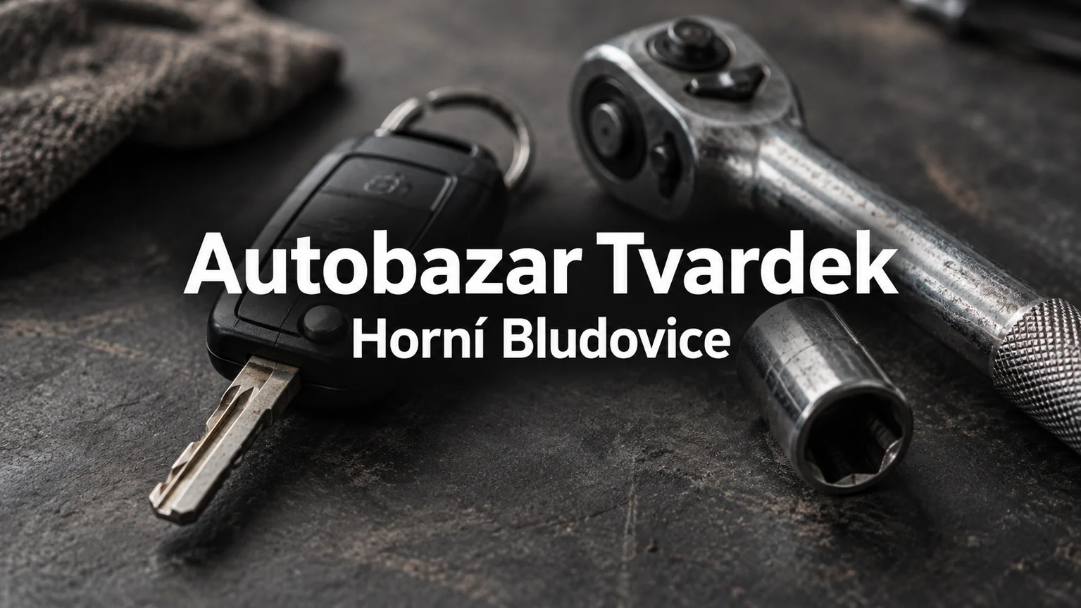 Klíč od auta a nástrčný klíč – Autobazar Tvardek, Horní Bludovice