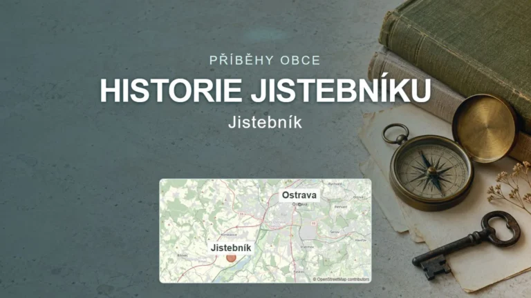 Historie Jistebníku, Jistebník – obecný tematický motiv oboru a orientační mapa obce u Ostravy