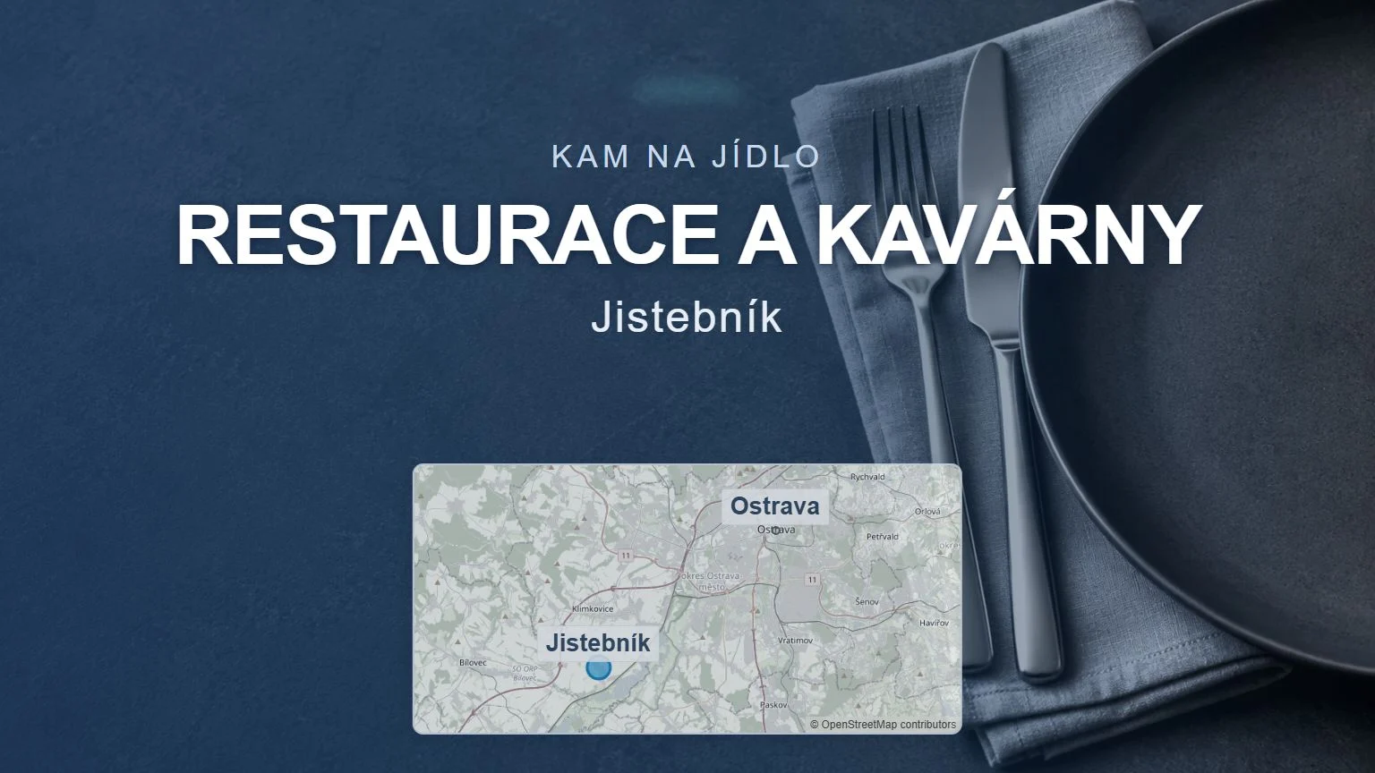 Restaurace a kavárny, Jistebník – obecný tematický motiv oboru a orientační mapa obce u Ostravy