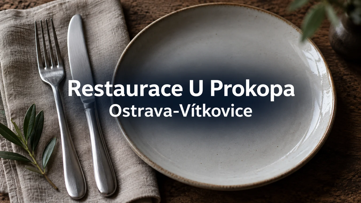 Příbor a prázdný talíř – Restaurace U Prokopa, Ostrava-Vítkovice