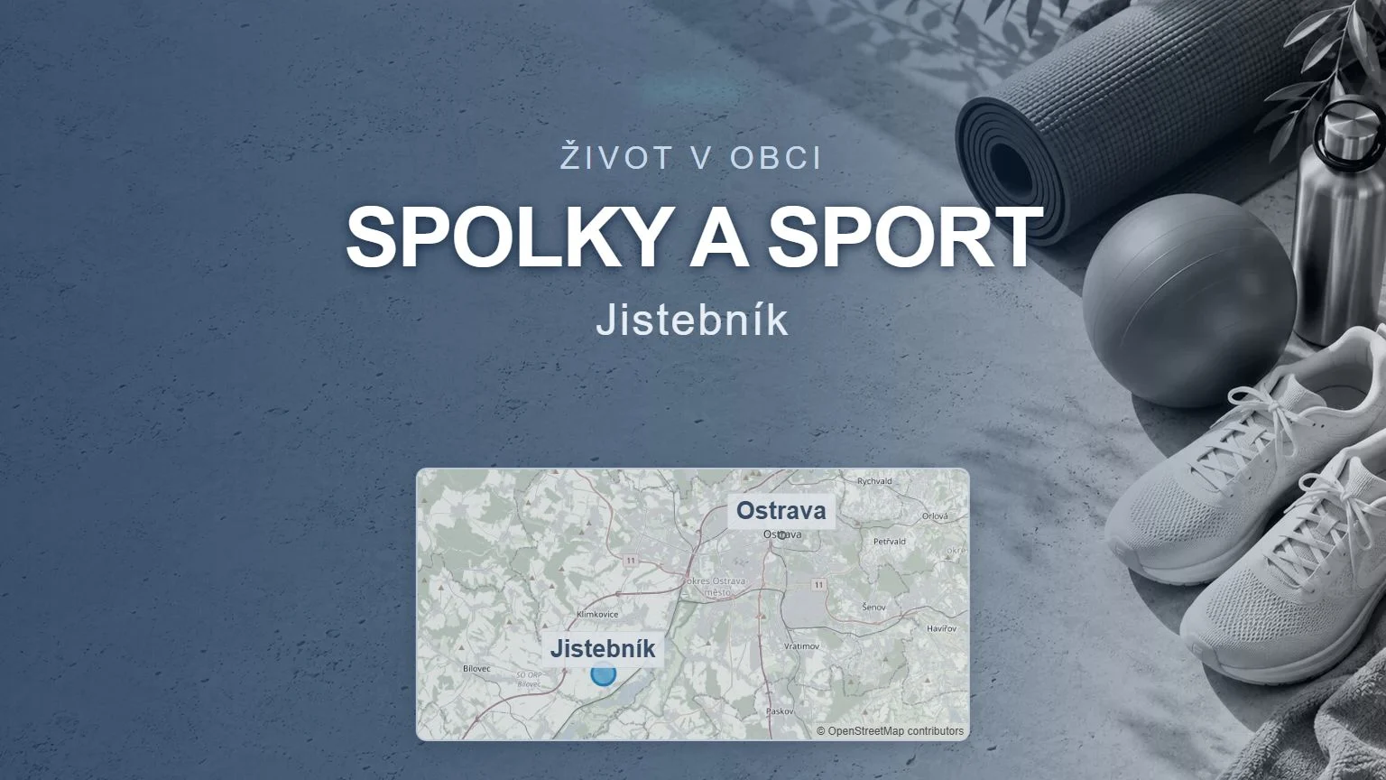 Spolky a sport, Jistebník – obecný tematický motiv oboru a orientační mapa obce u Ostravy
