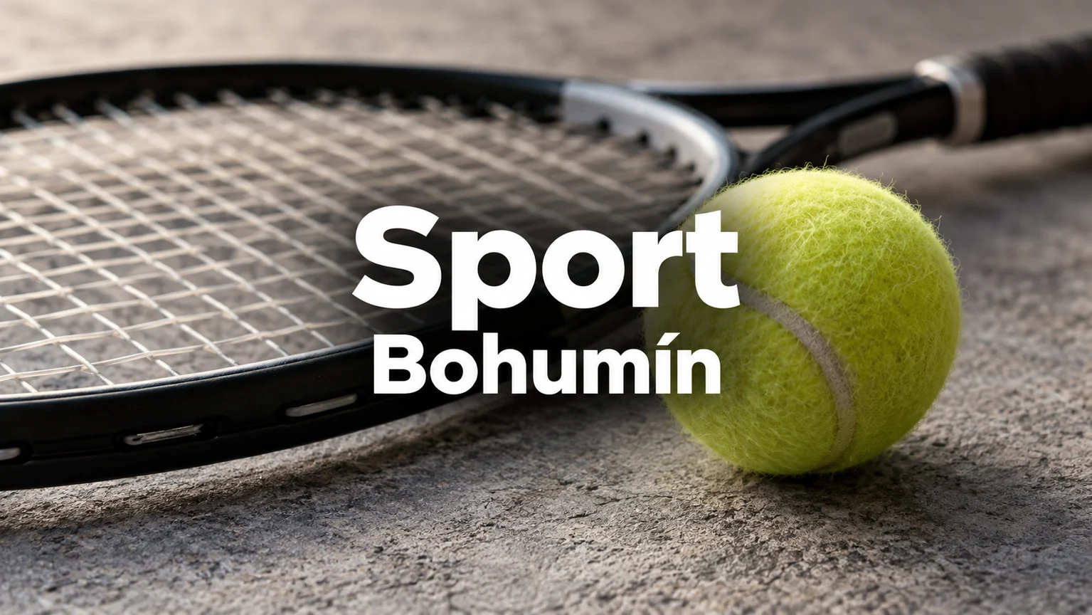 Tenisová raketa a míček – Sport, Bohumín
