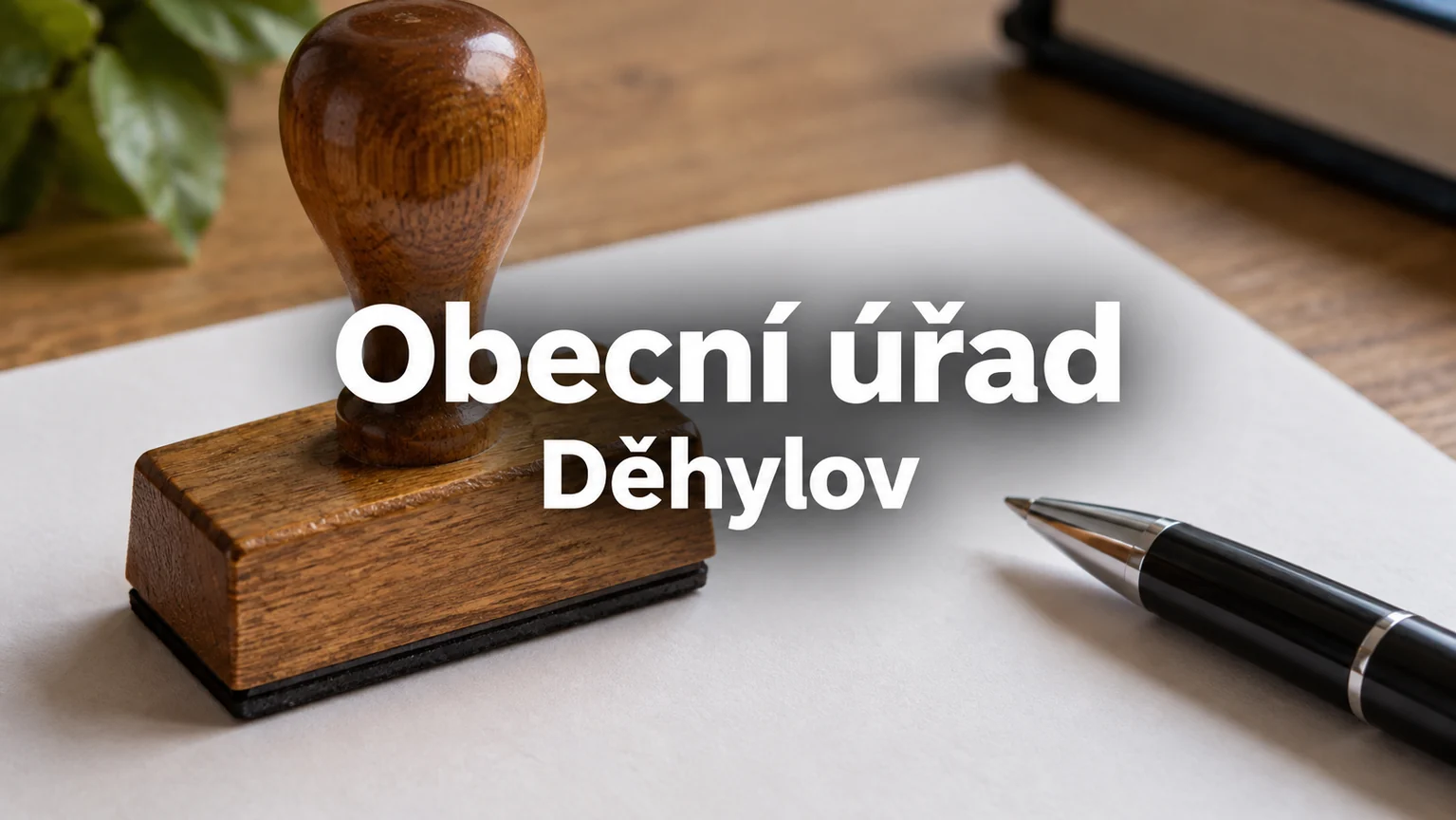 Razítko, papír a pero – Obecní úřad, Děhylov