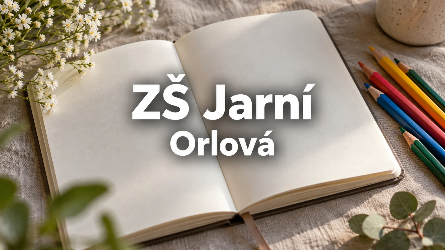 Sešit a pastelky – ZŠ Jarní, Orlová