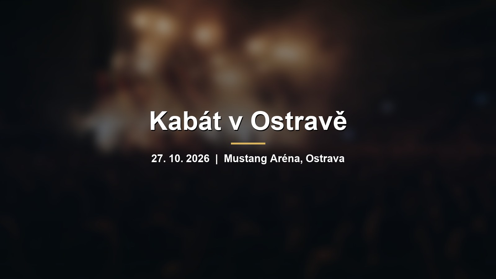 Rozmazané světlo koncertního pódia v hale s nápisem Kabát v Ostravě
