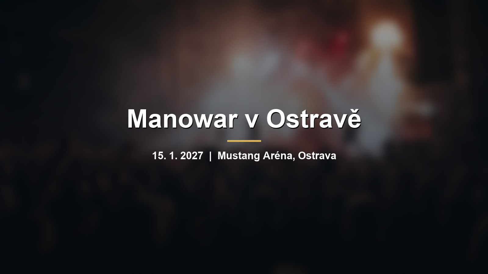 Rozmazané reflektory metalového koncertu v hale s nápisem Manowar v Ostravě