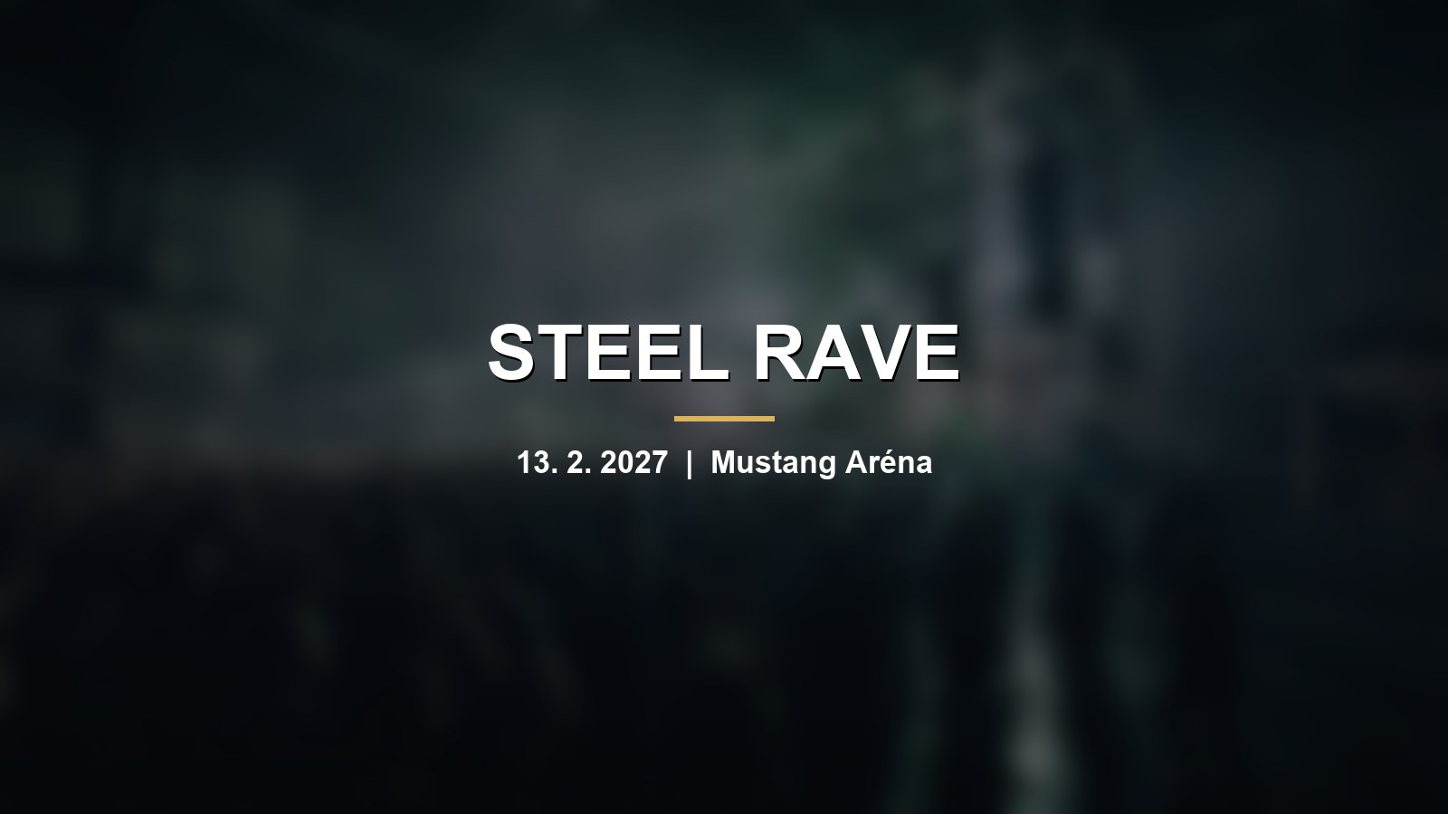 Rozmazaná taneční hala se zelenými lasery a davem pod pódiem s nápisem Steel Rave