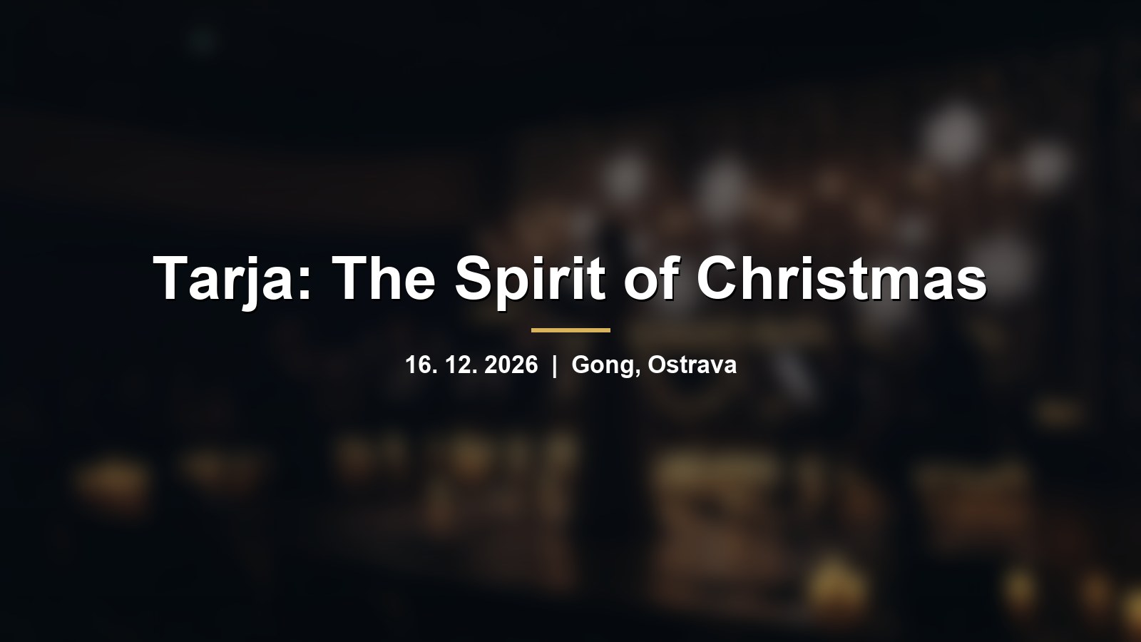 Rozmazaný koncertní sál s vánočními světly a smyčcovým kvartetem s nápisem Tarja: The Spirit of Christmas